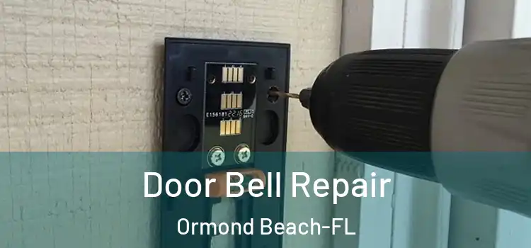  Door Bell Repair Ormond Beach-FL