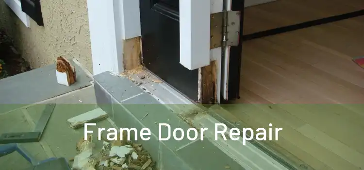  Frame Door Repair 