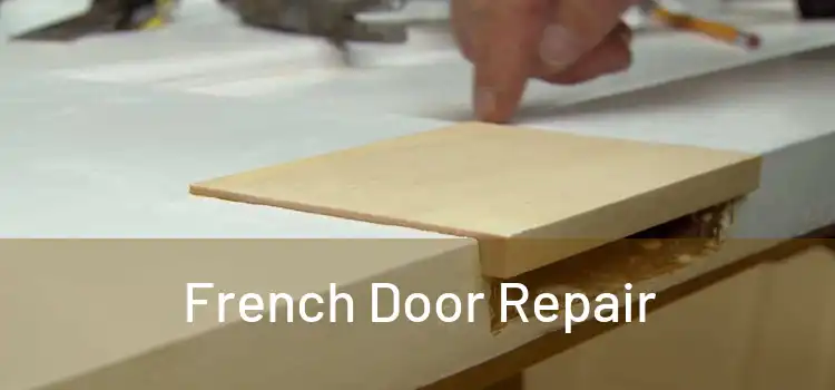 French Door Repair